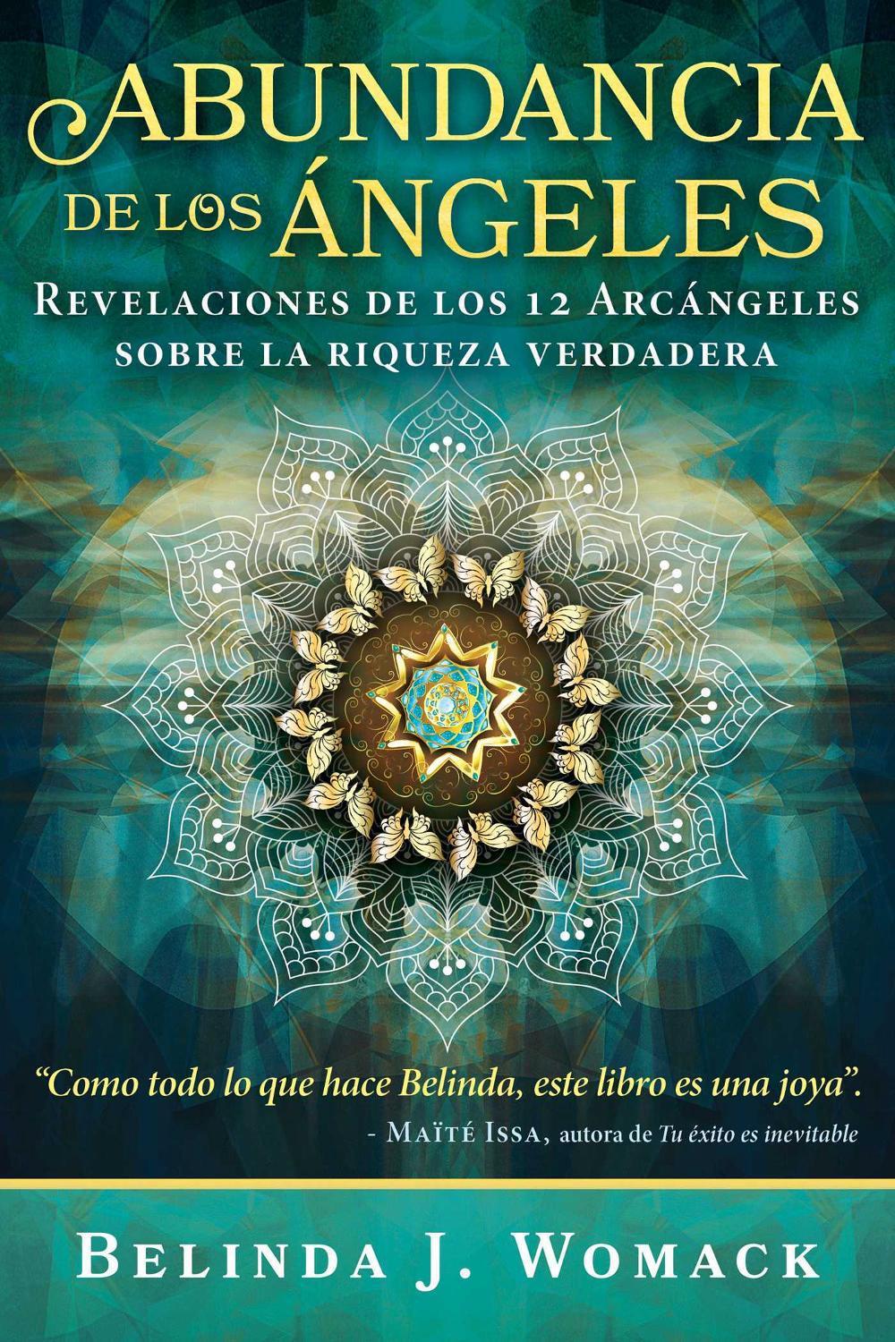 Abundancia de los Ángeles by Belinda J. Womack - ISBN: 9798888501078