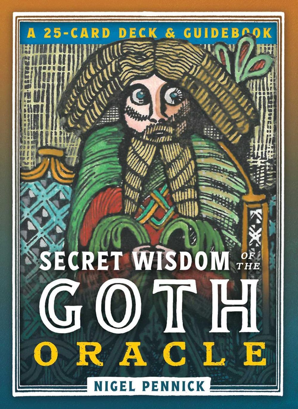 Secret Wisdom of the Goth Oracle by Nigel Pennick - ISBN: 9798888501597