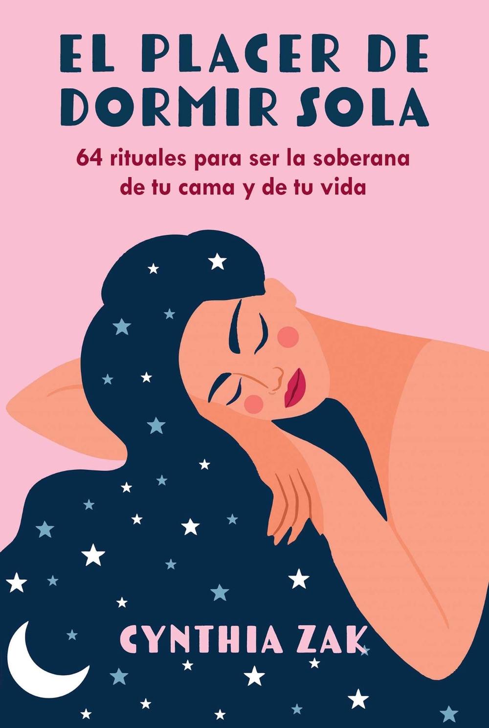 El placer de dormir sola by Cynthia Zak - ISBN: 9798888501887