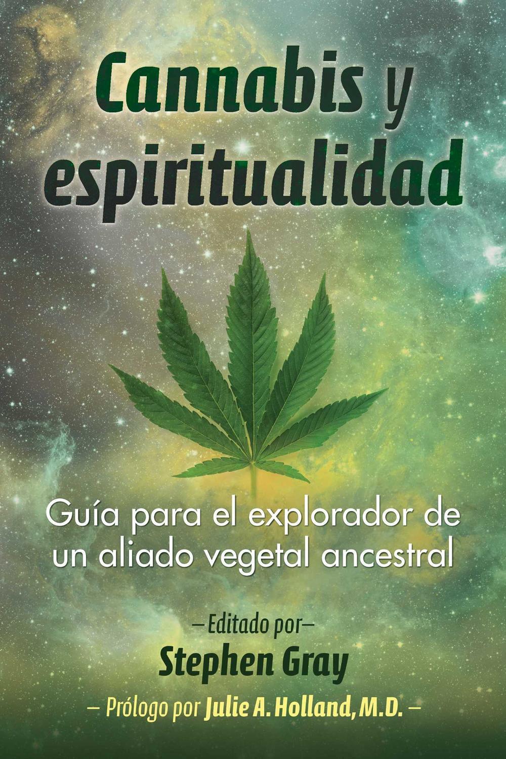 Cannabis y espiritualidad by Stephen Gray - ISBN: 9798888501979