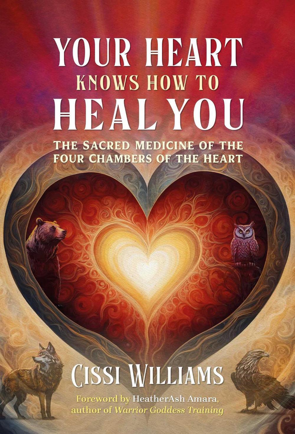 Your Heart Knows How to Heal You, 9798888502044