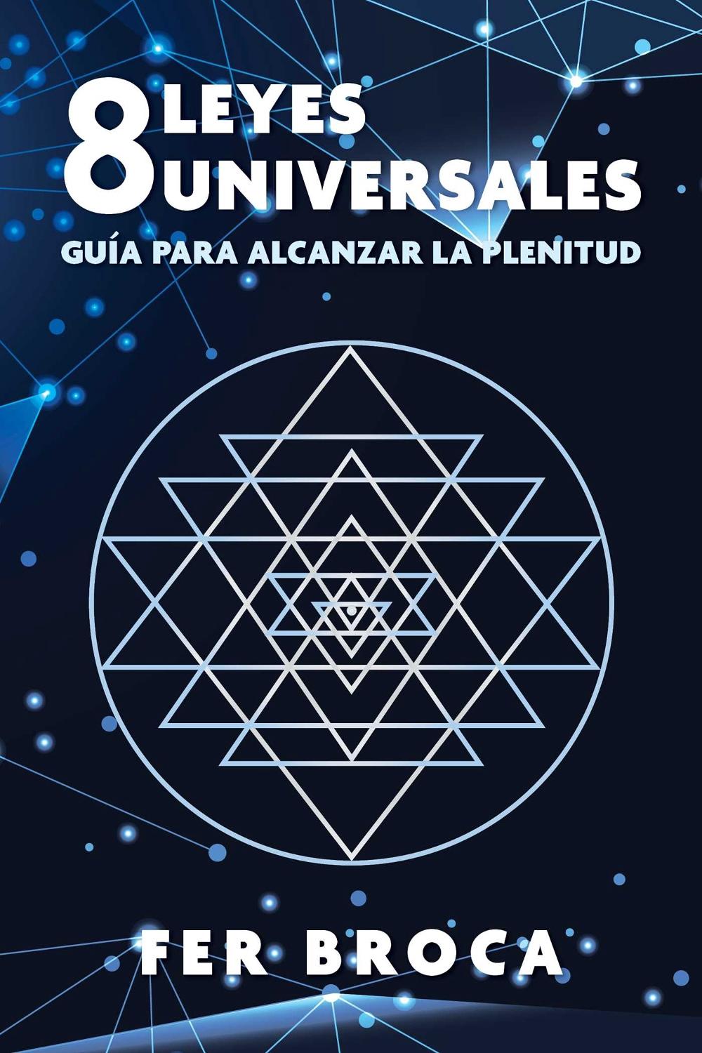 8 leyes universales by Fer Broca - ISBN: 9798888502297