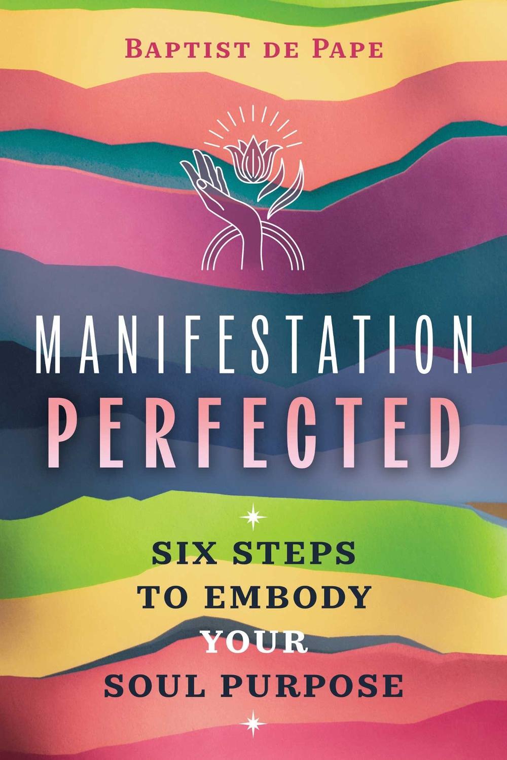 Manifestation Perfected by Baptist de Pape - ISBN: 9798888502518