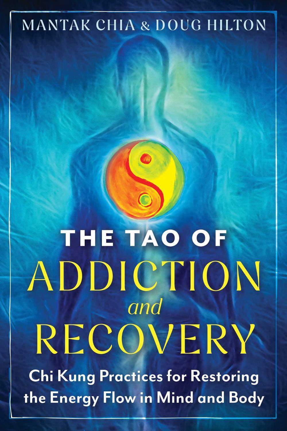 The Tao of Addiction and Recovery, 9798888502815