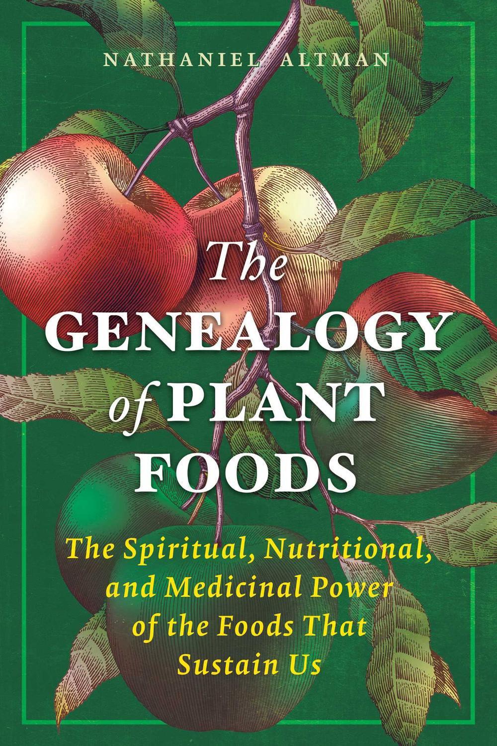 The Genealogy of Plant Foods, 9798888503096
