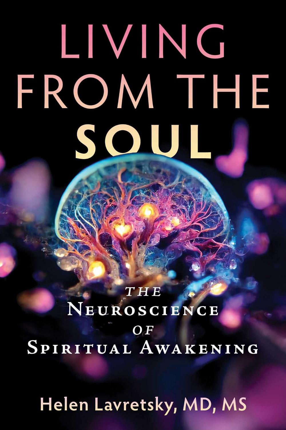 Living from the Soul by Helen Lavretsky - ISBN: 9798888503133