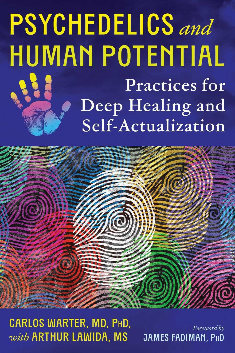 Psychedelics and Human Potential by Carlos Warter - ISBN: 9798888503461