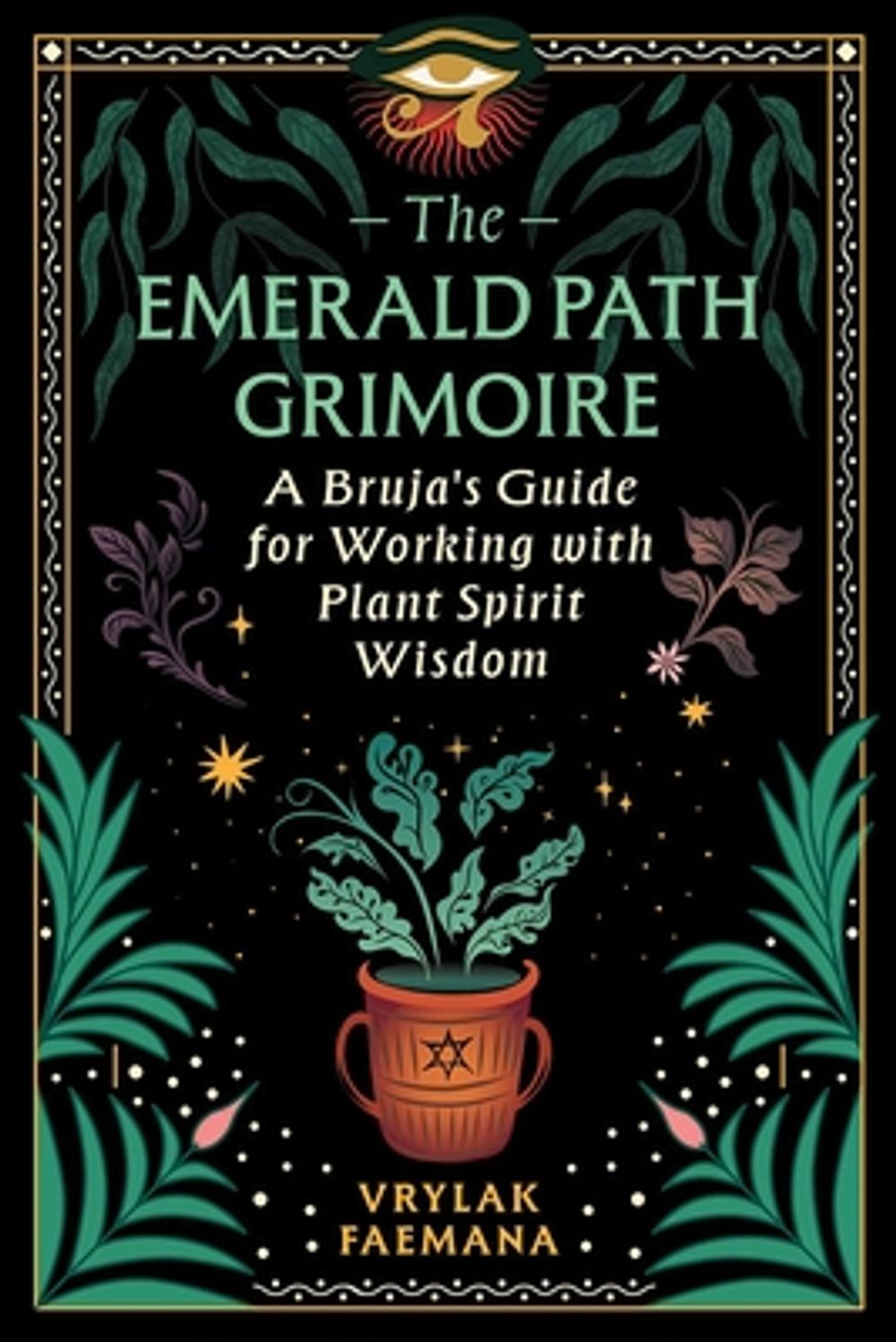 The Emerald Path Grimoire by Vrylak Faemana - ISBN: 9798888503522