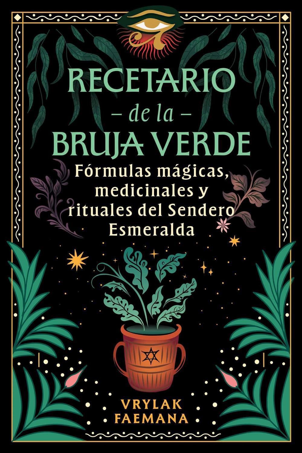 Recetario de la Bruja Verde by Vrylak Faemana - ISBN: 9798888503546