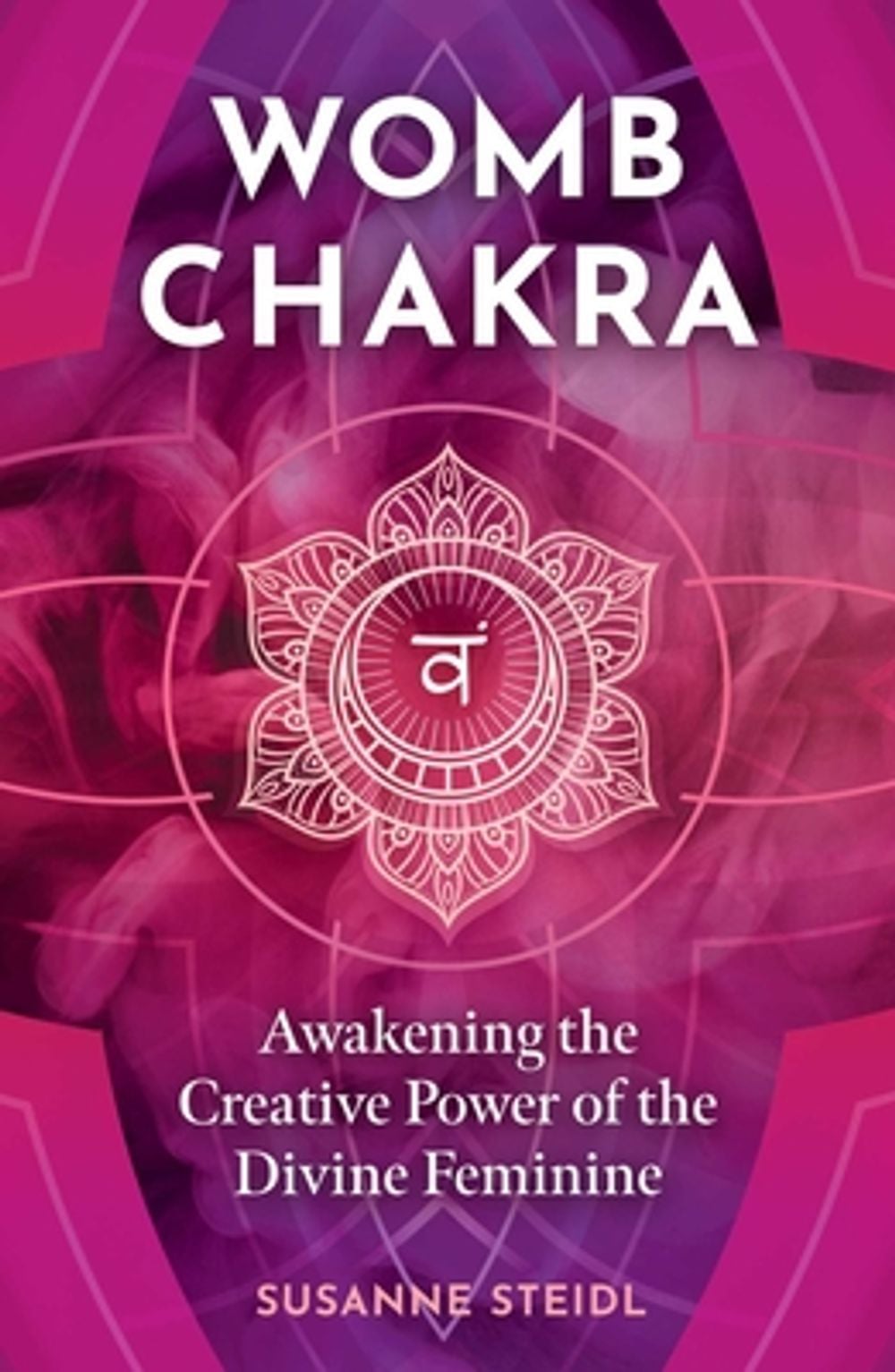 Womb Chakra by Susanne Steidl - ISBN: 9798888503751