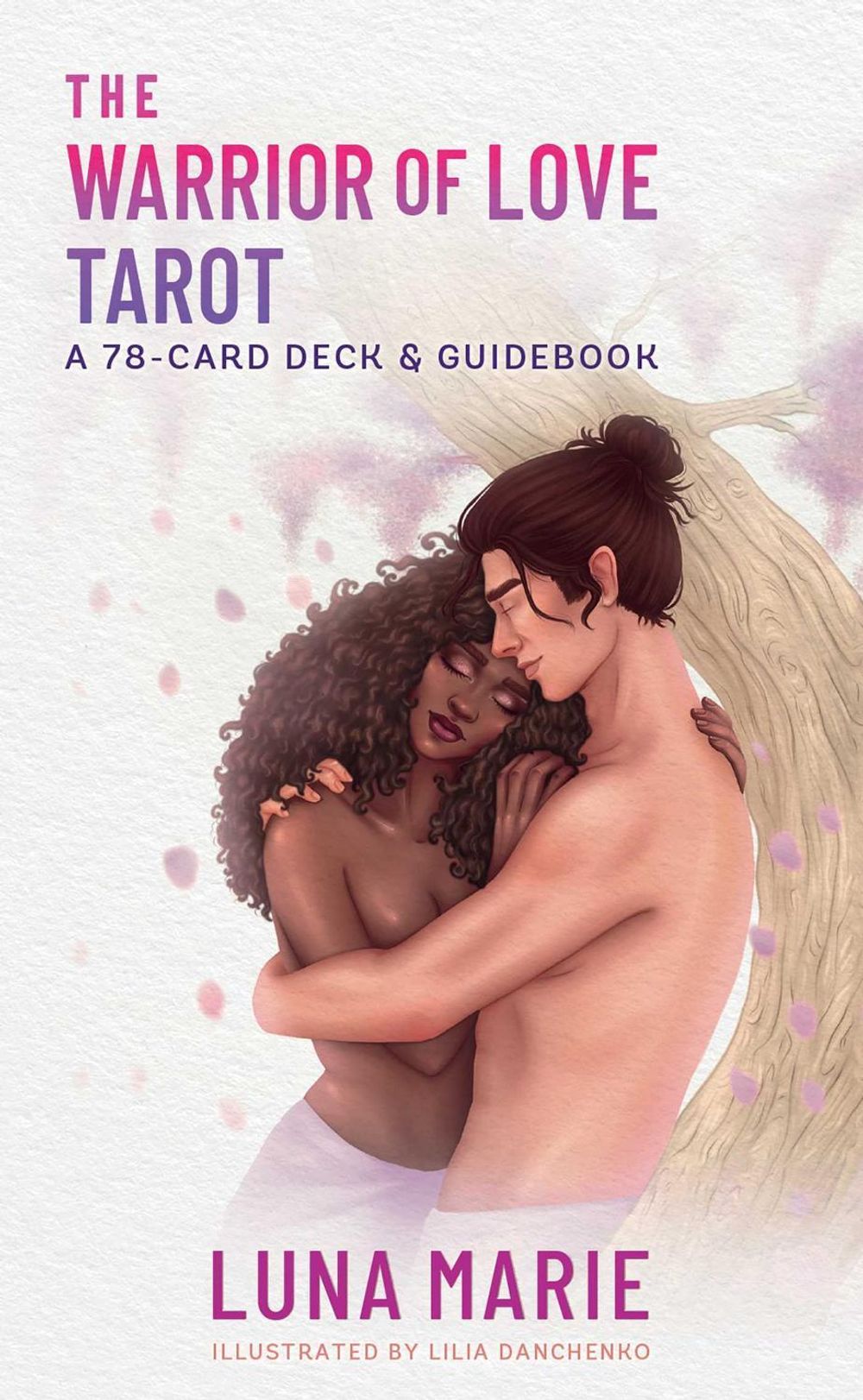 The Warrior of Love Tarot by Luna Marie - ISBN: 9798888503911