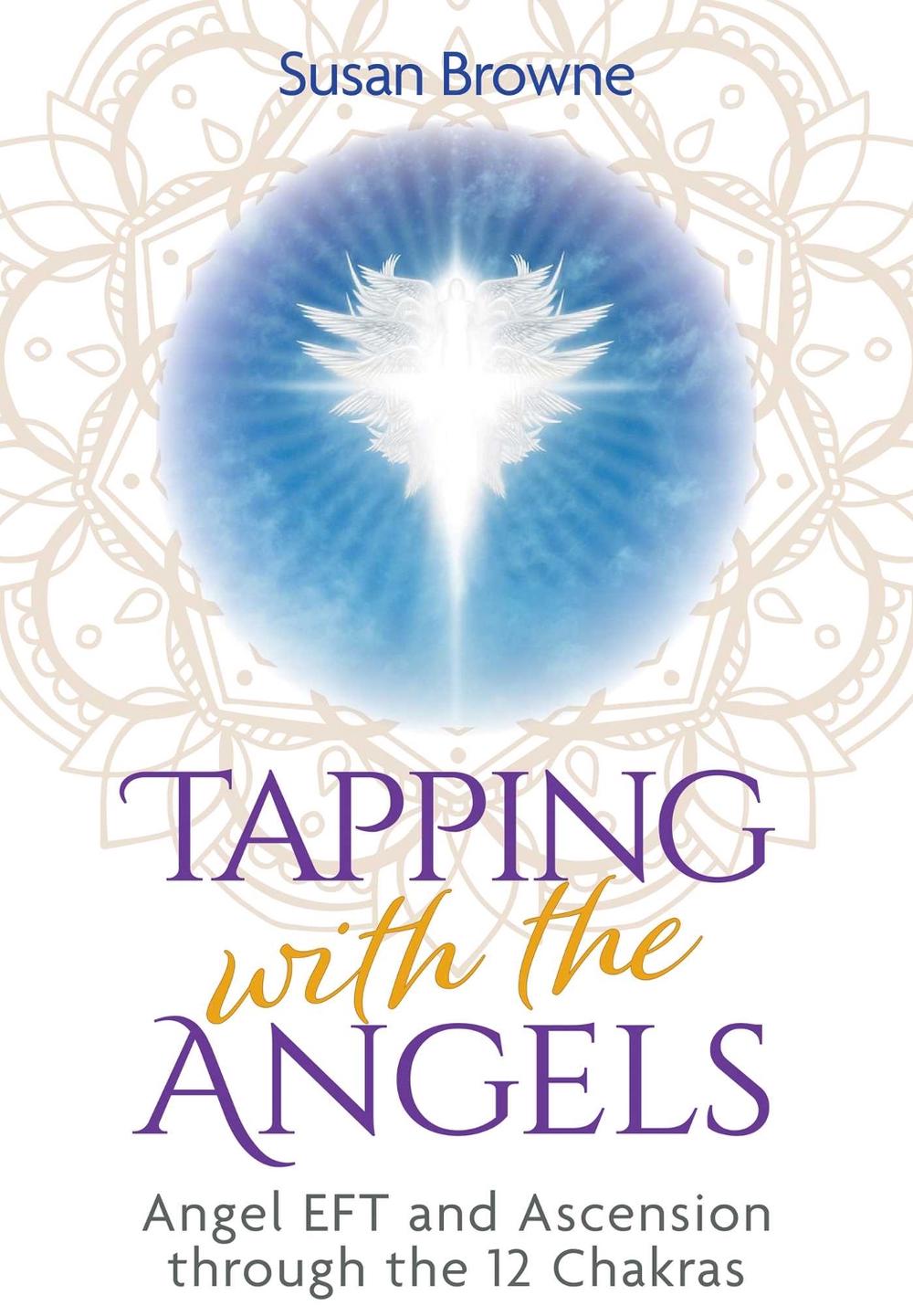 Tapping with the Angels by Susan Browne - ISBN: 9798888504062