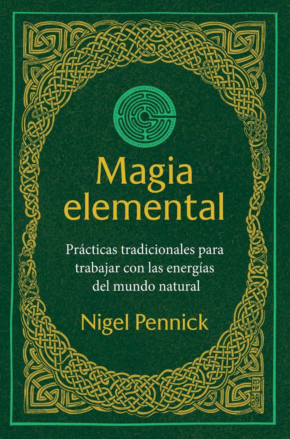 Magia elemental by Nigel Pennick - ISBN: 9798888504215