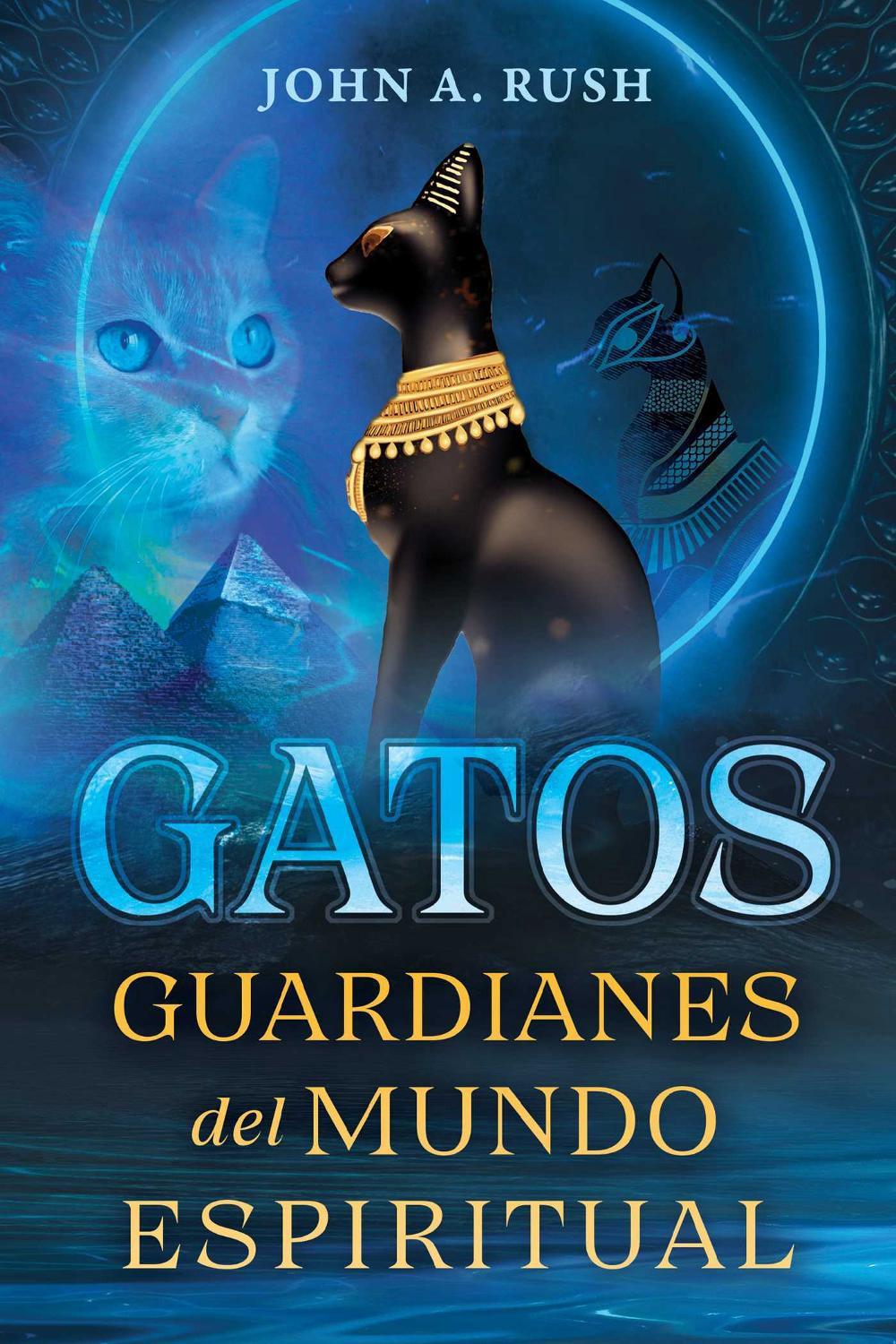 Gatos by John A. Rush - ISBN: 9798888504253