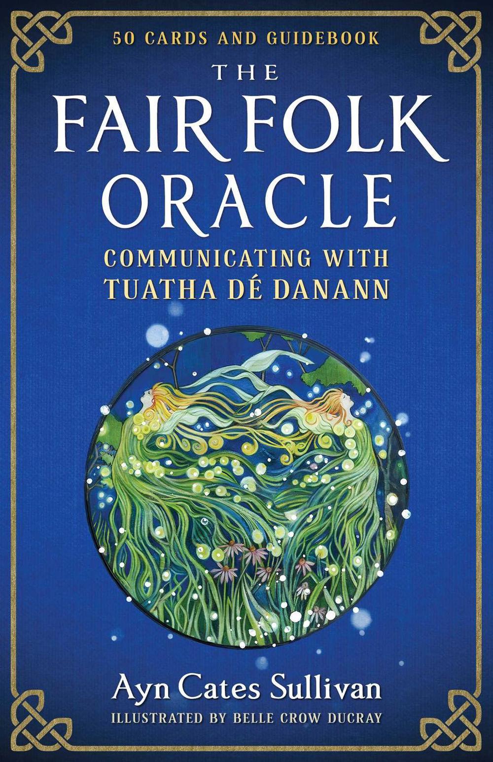The Fair Folk Oracle by Ayn Cates Sullivan - ISBN: 9798888504475