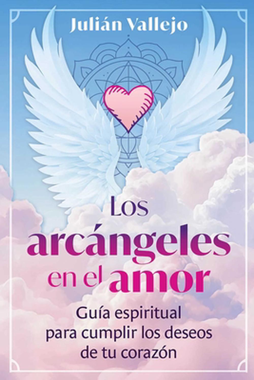 Los arcángeles en el amor by Julián Vallejo - ISBN: 9798888505021