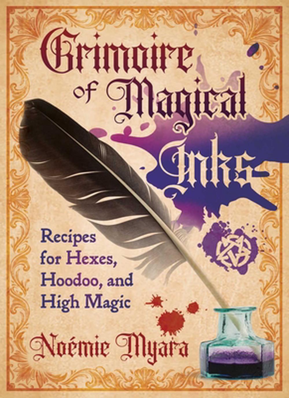 Grimoire of Magical Inks by Noémie Myara - ISBN: 9798888505236