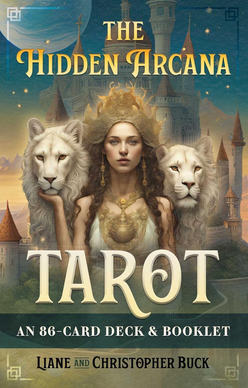 The Hidden Arcana Tarot by Liane Buck - ISBN: 9798888506318
