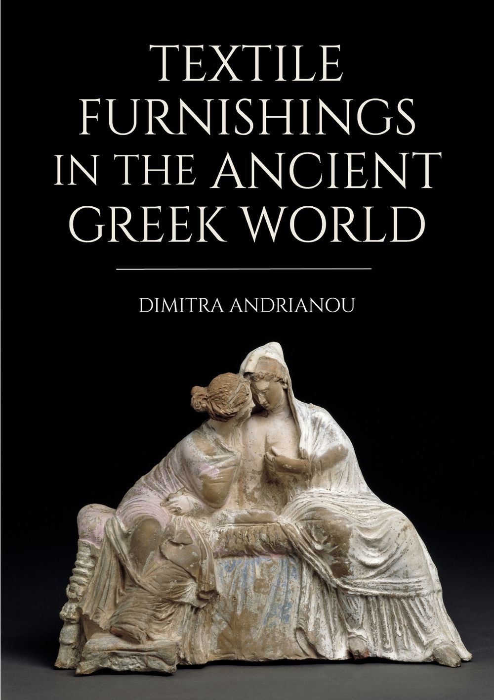 Textile Furnishings in the Ancient Greek World by Dimitra Andrianou - ISBN: 9798888571613