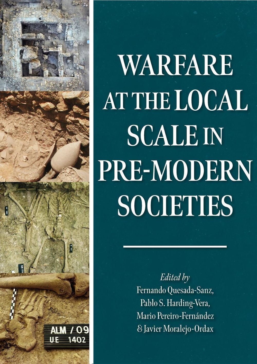 Warfare at the Local Scale in Pre-modern Societies by Fernando Quesada-Sanz - ISBN: 9798888572863