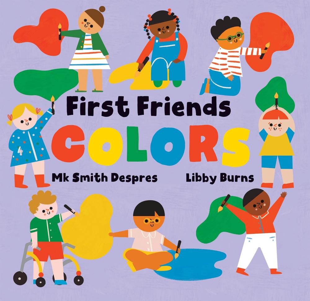First Friends: Colors, 9798888596548