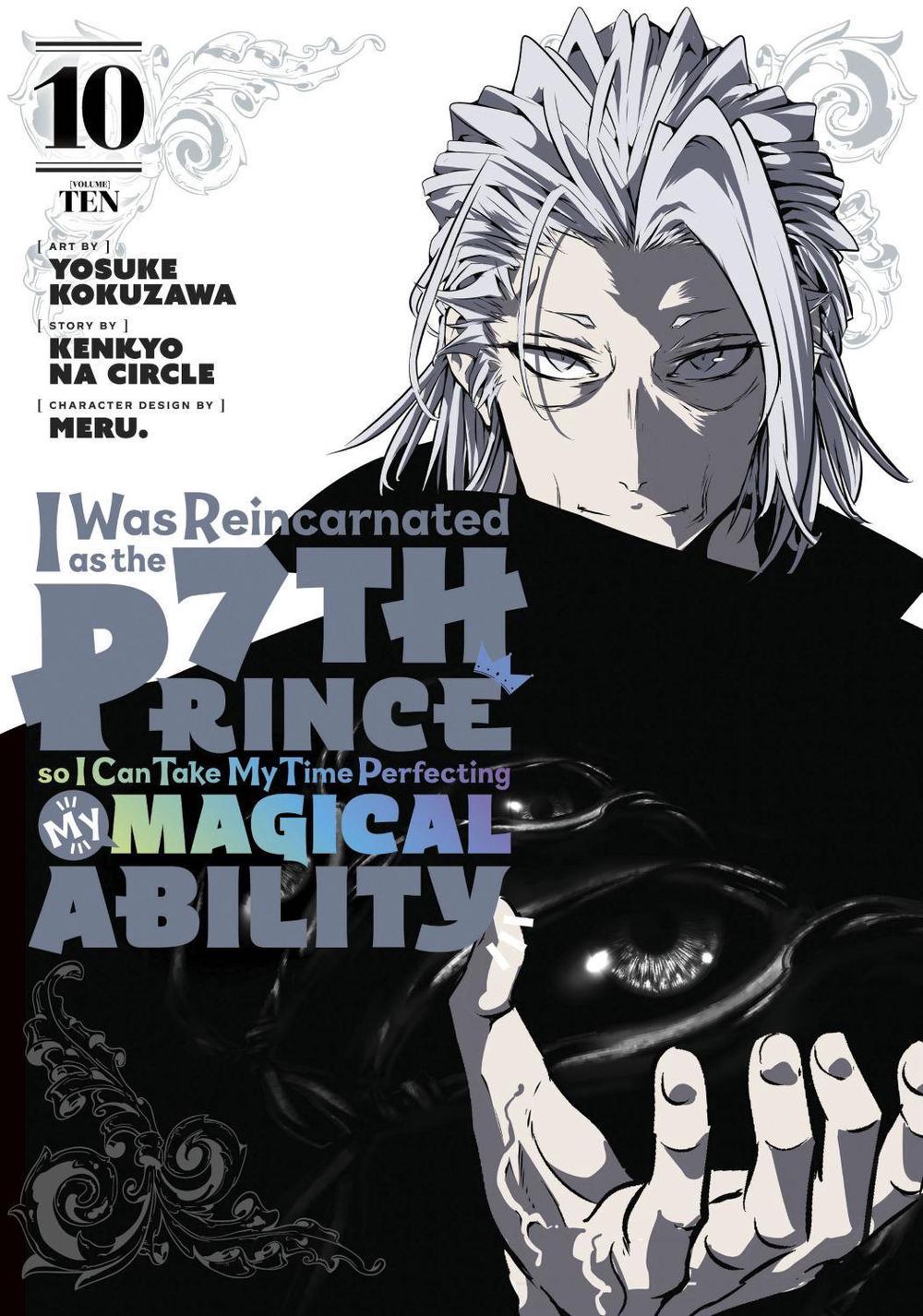 I Was Reincarnated as the 7th Prince so I Can Take My Time Perfecting My MagicalAbility 10, 9798888770009