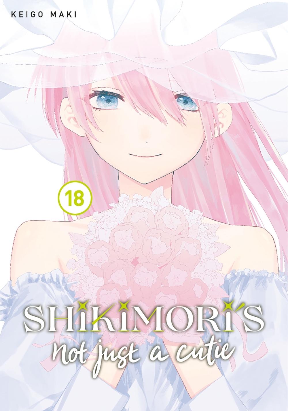 Shikimori's Not Just a Cutie 18, 9798888770047