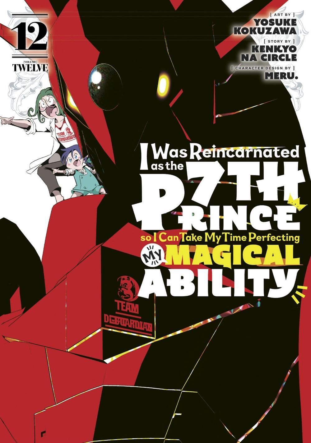 I Was Reincarnated as the 7th Prince so I Can Take My Time Perfecting My MagicalAbility 12, 9798888770528