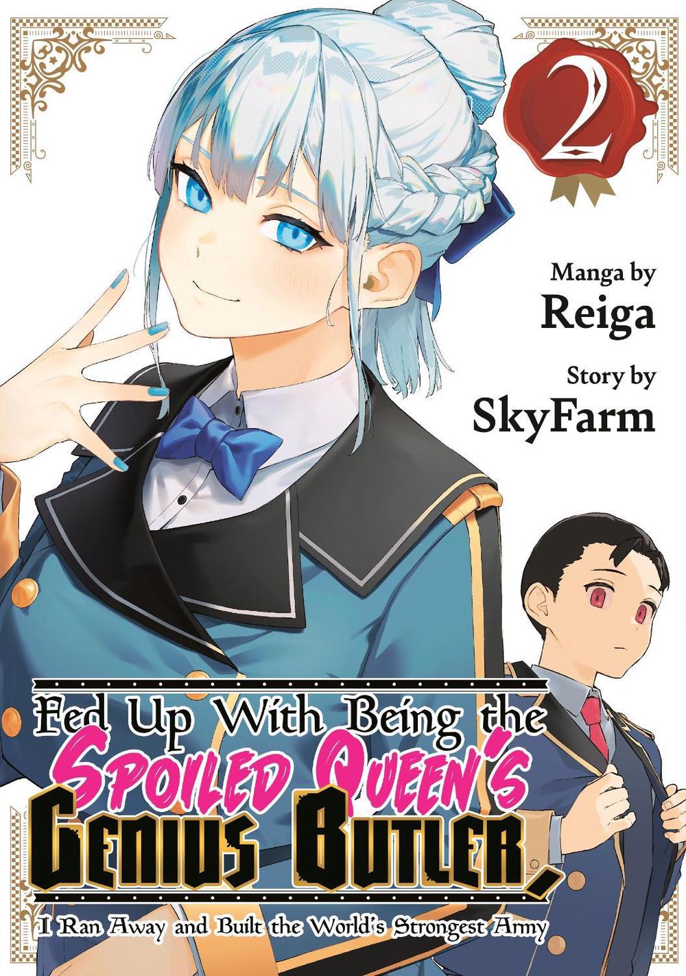 Fed Up With Being the Spoiled Queen's Genius Butler, I Ran Away and Built the World's Strongest Army 2, 9798888772034