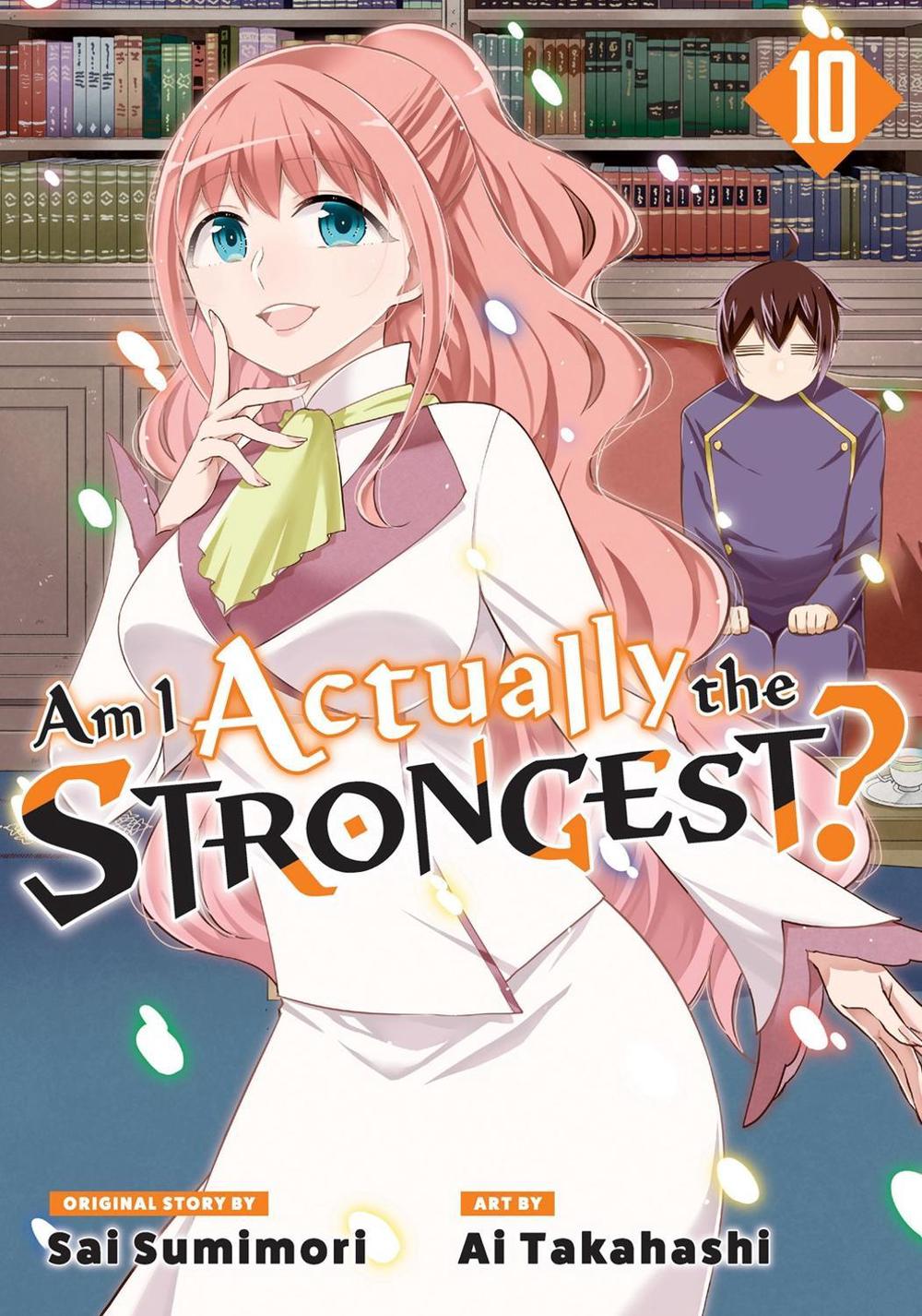 Am I Actually the Strongest? 10 (Manga) by Ai Takahashi - ISBN: 9798888772096