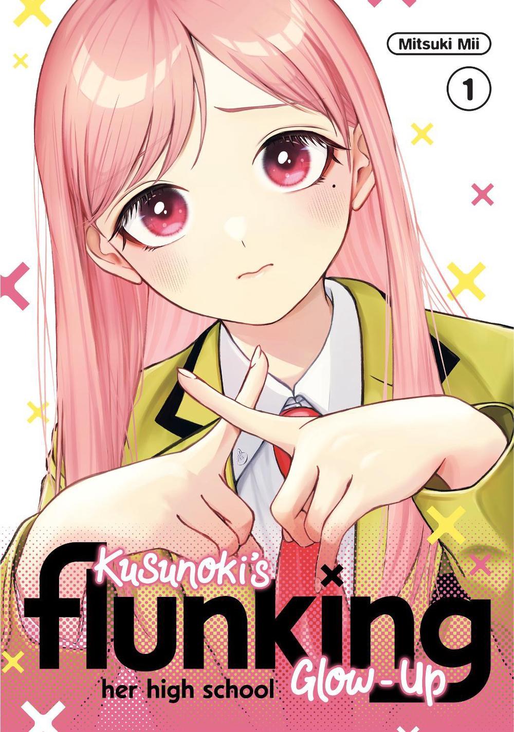 Kusunoki's Flunking Her High School Glow-Up 1, 9798888772713