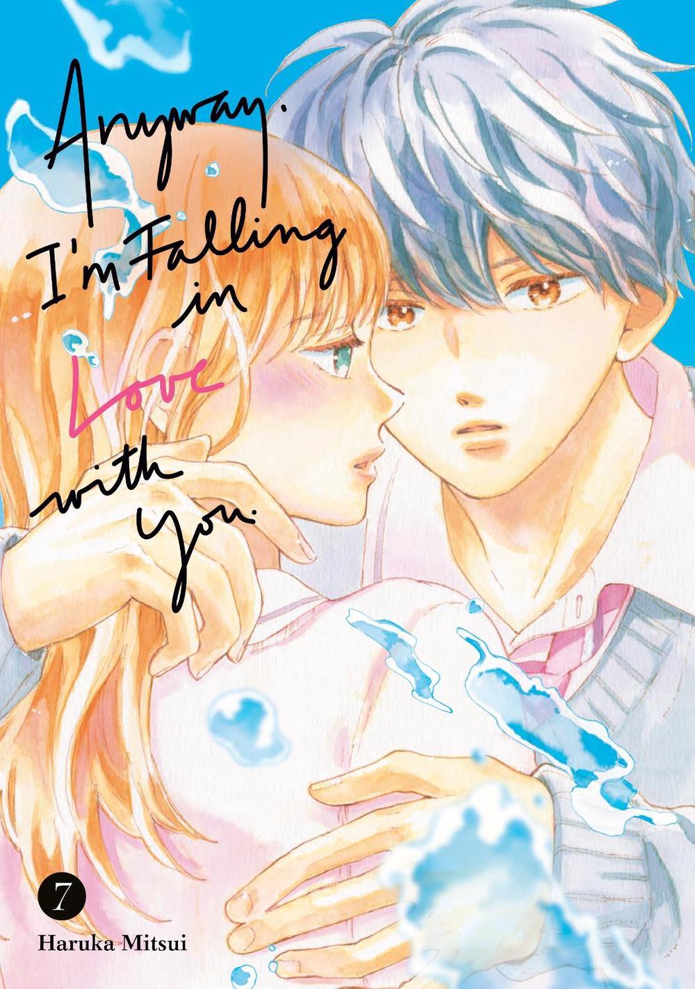 Anyway, I'm Falling in Love With You. 7, 9798888773215