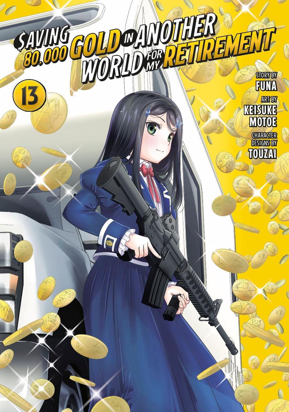 Saving 80,000 Gold in Another World for My Retirement 13 (Manga), 9798888775462