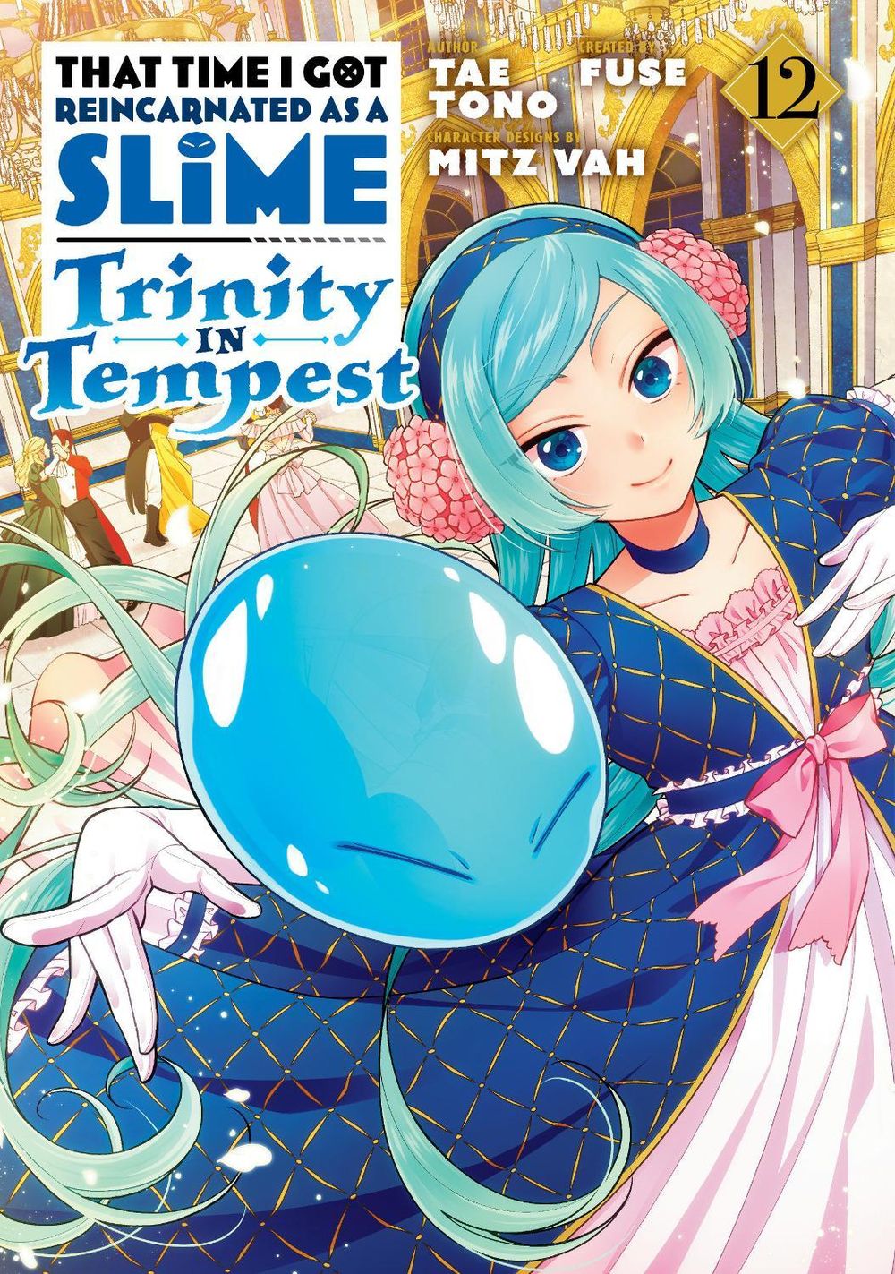 That Time I Got Reincarnated as a Slime: Trinity in Tempest (Manga) 12 by Fuse - ISBN: 9798888777213