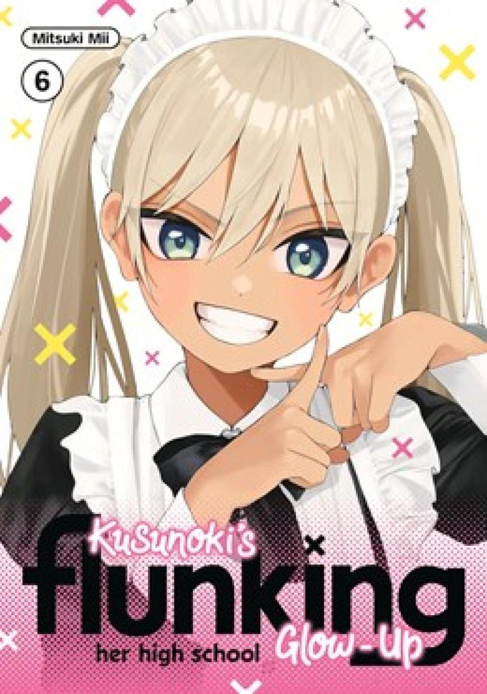 Kusunoki's Flunking Her High School Glow-Up 6 by Mitsuki Mii - ISBN: 9798888777480
