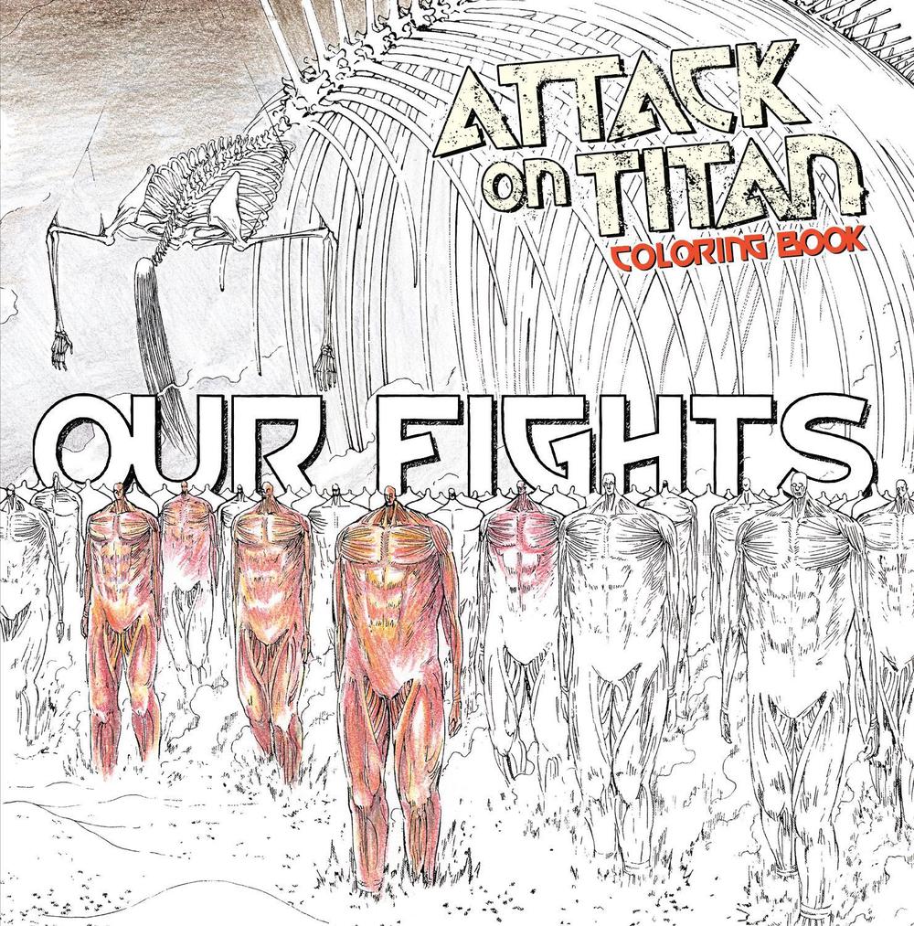 Attack on Titan Coloring Book 2: Our Fights, 9798888777602