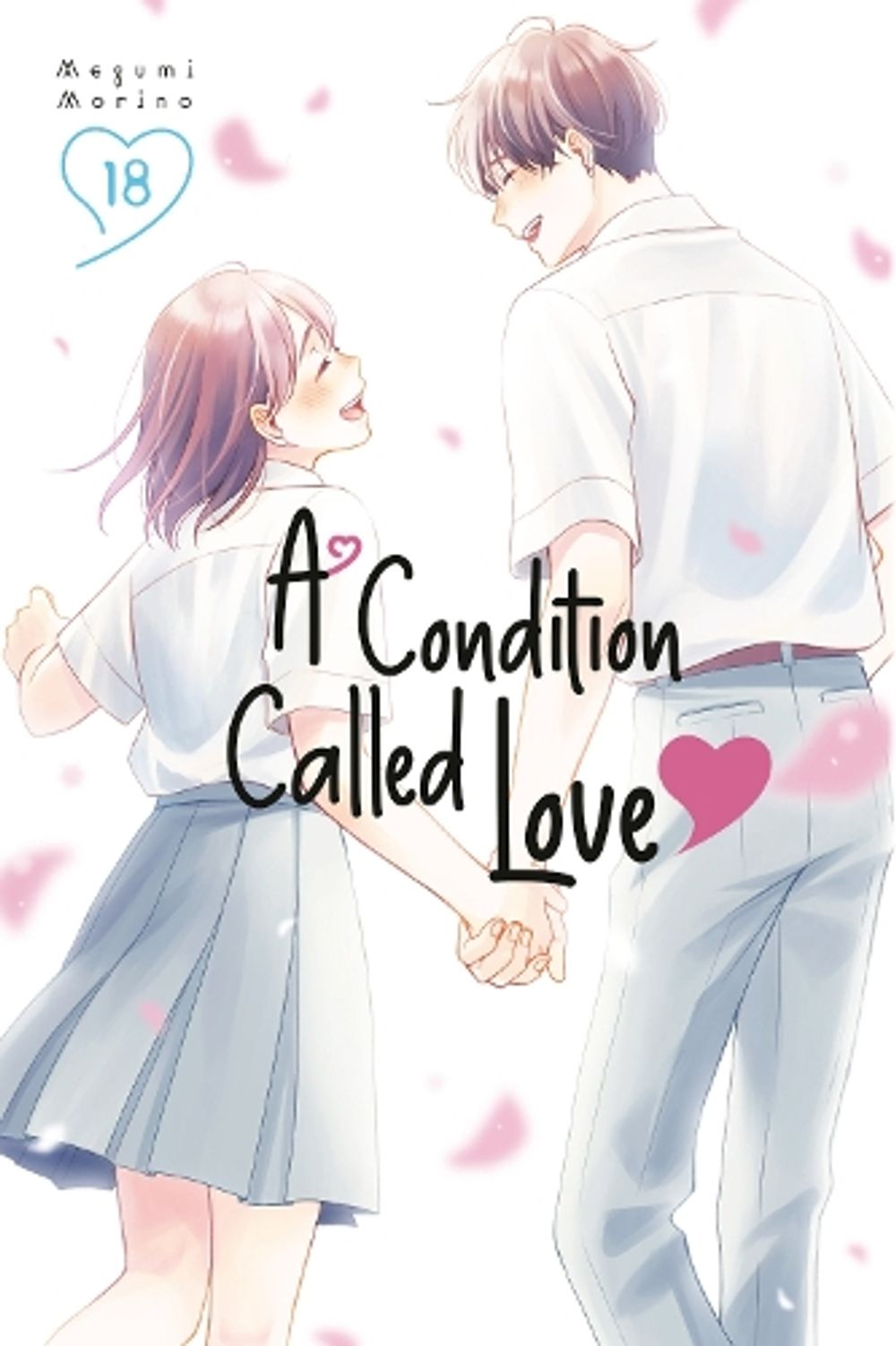 A Condition Called Love 18 by Megumi Morino - ISBN: 9798888779163