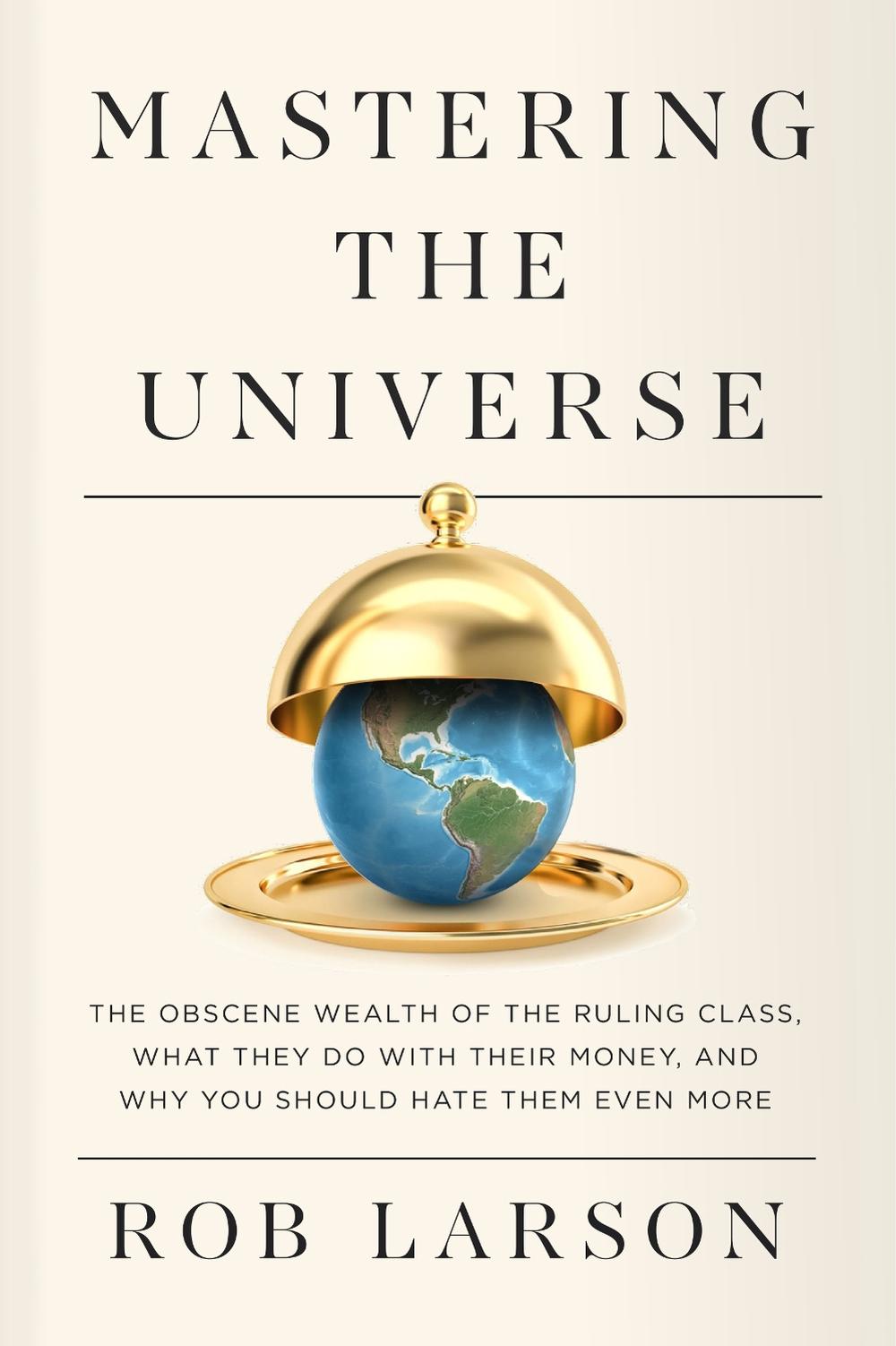 Mastering the Universe by Rob Larson - ISBN: 9798888900857