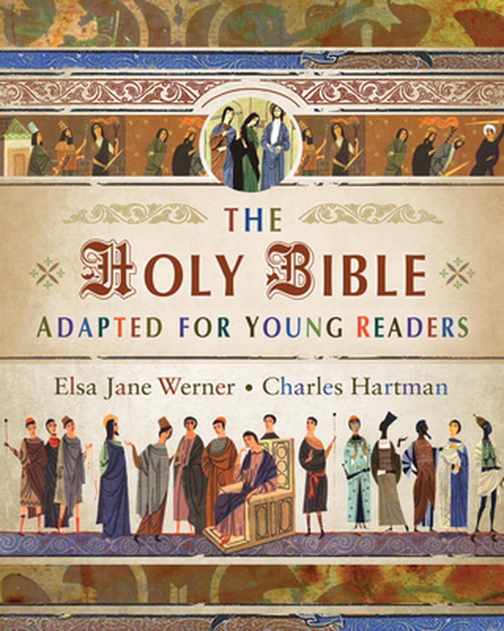 The Holy Bible Adapted for Young Readers by Elsa Jane Werner - ISBN: 9798889112761