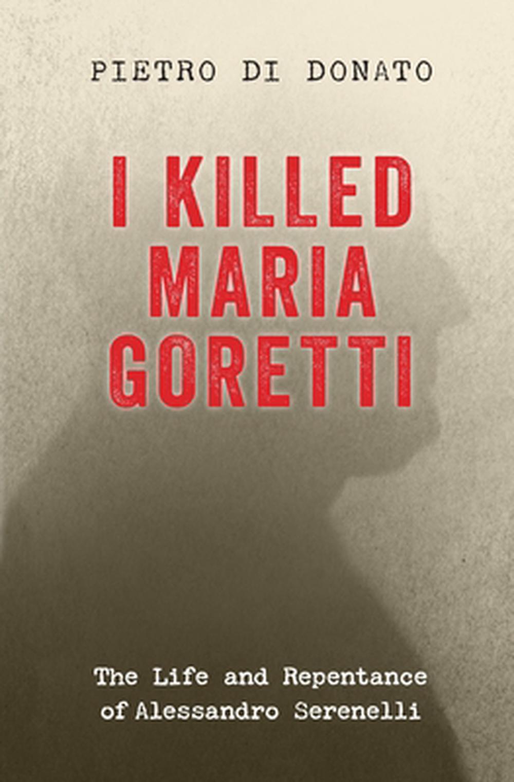 I Killed Maria Goretti, 9798889115267