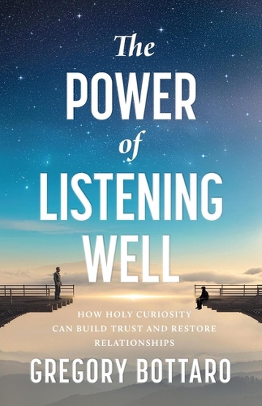 The Power of Listening Well, 9798889116240
