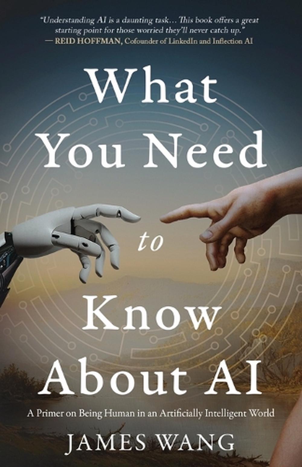 What You Need to Know About AI, 9798889265825