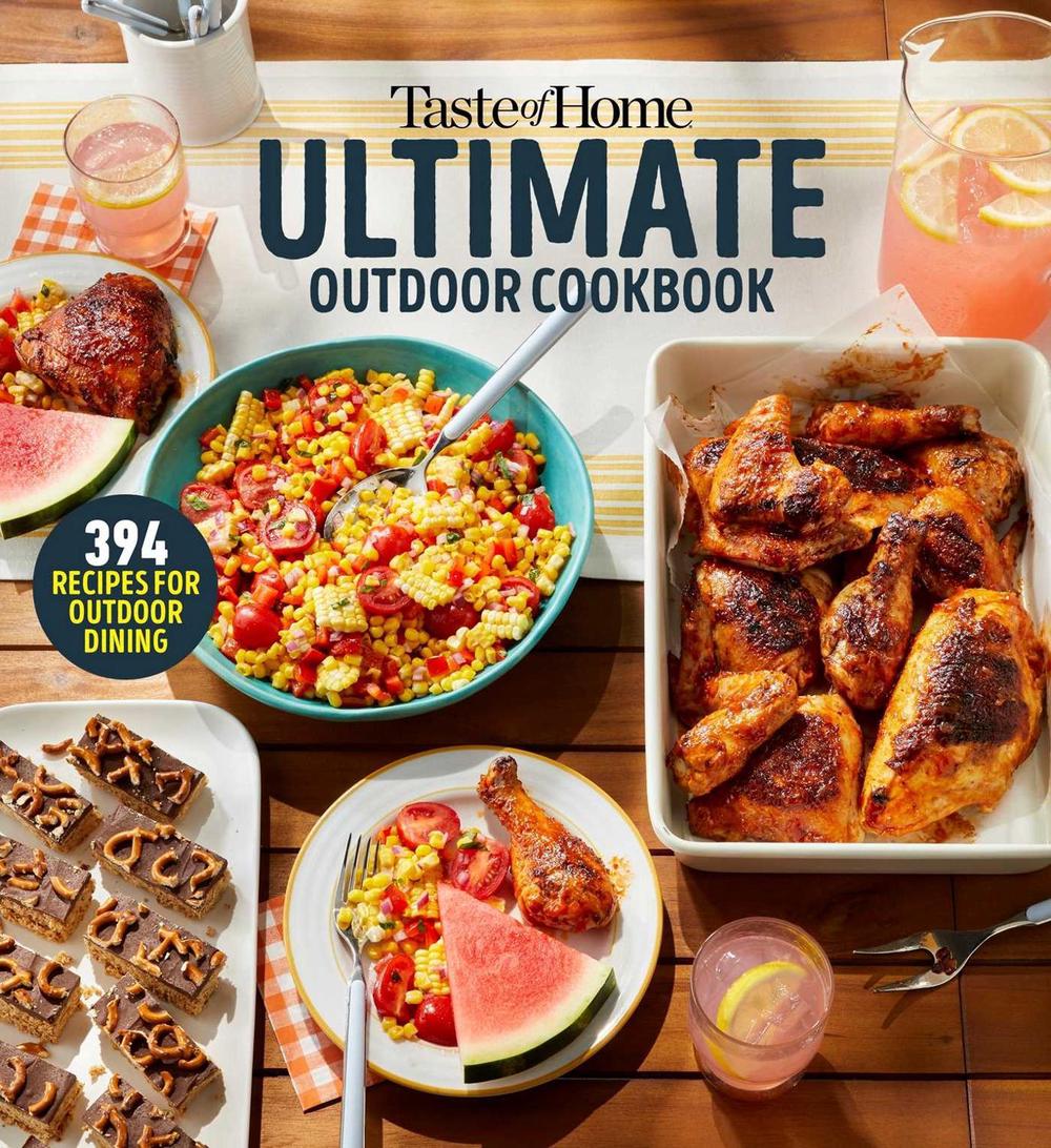 Taste of Home Ultimate Outdoor Cookbook by Taste of Home - ISBN: 9798889771029