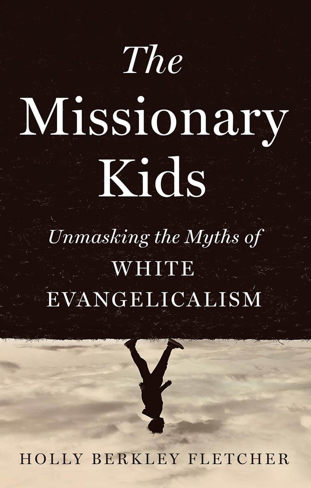 The Missionary Kids by Holly Berkley Fletcher - ISBN: 9798889832034