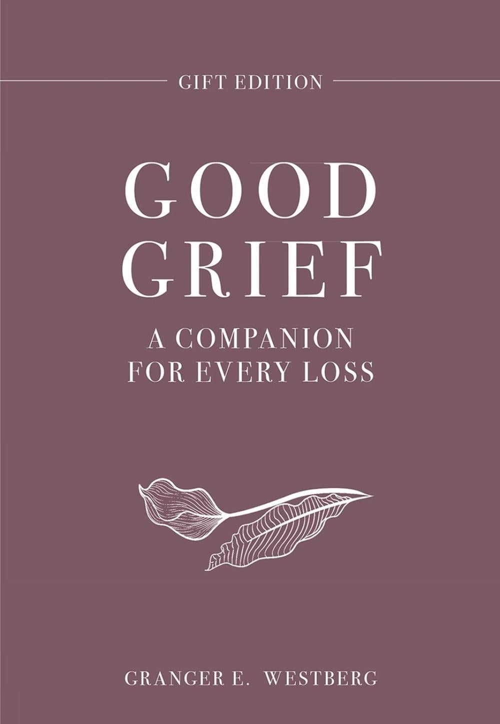 Good Grief Gift Edition by Granger E. Westberg - ISBN: 9798889836919