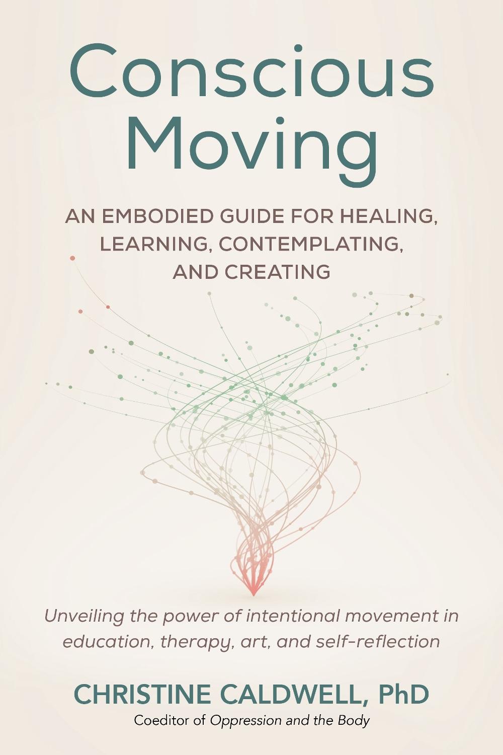 Conscious Moving, 9798889840275