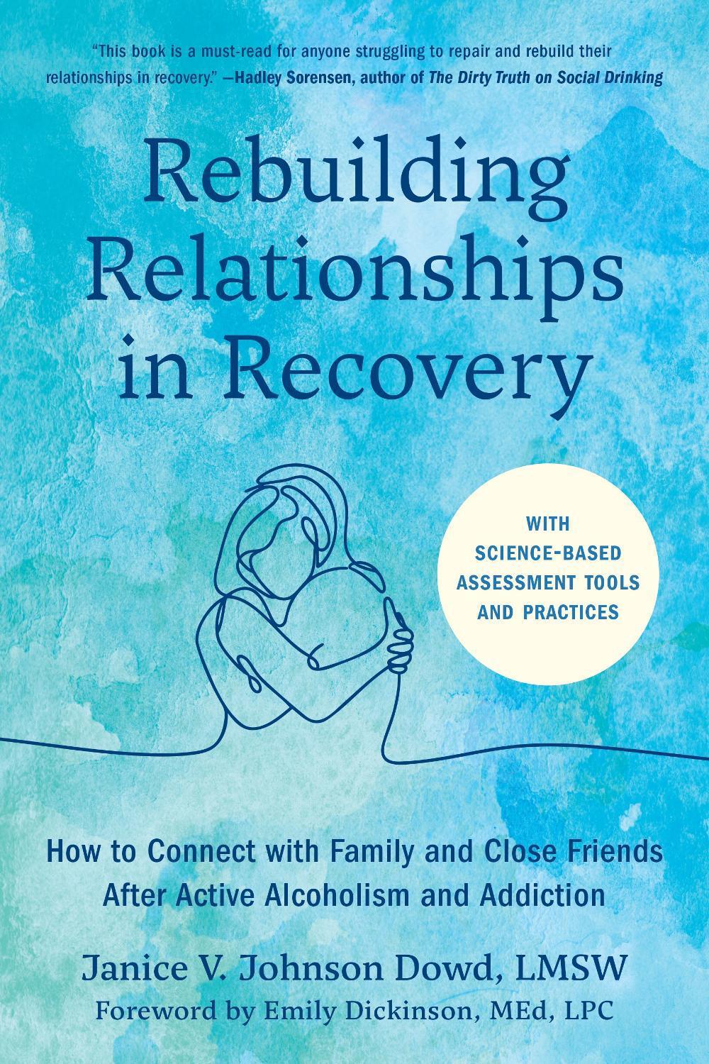 Rebuilding Relationships in Recovery, 9798889841852