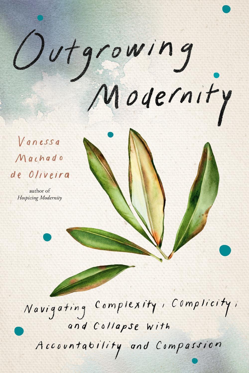 Outgrowing Modernity, 9798889842507