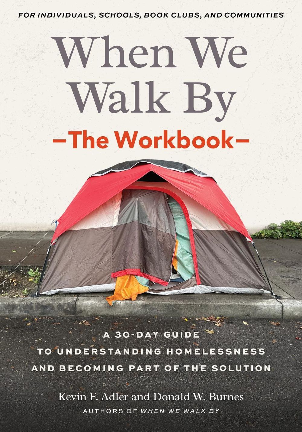 When We Walk By: The Workbook by Kevin F. Adler - ISBN: 9798889843276