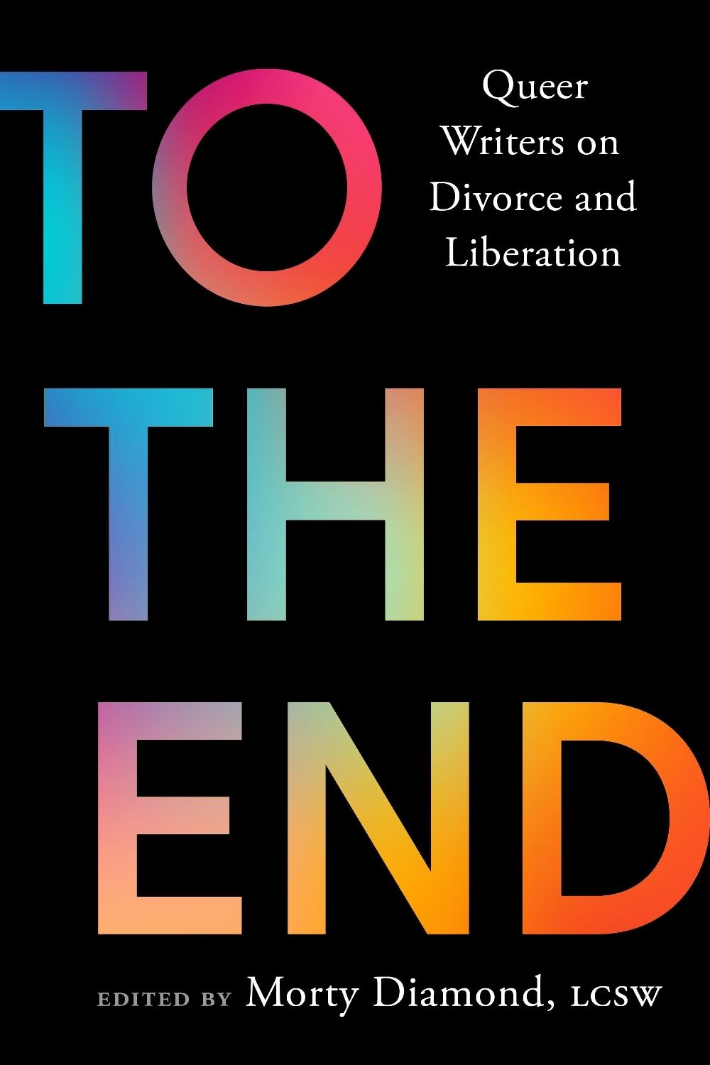 To the End by Morty Diamond - ISBN: 9798889843986